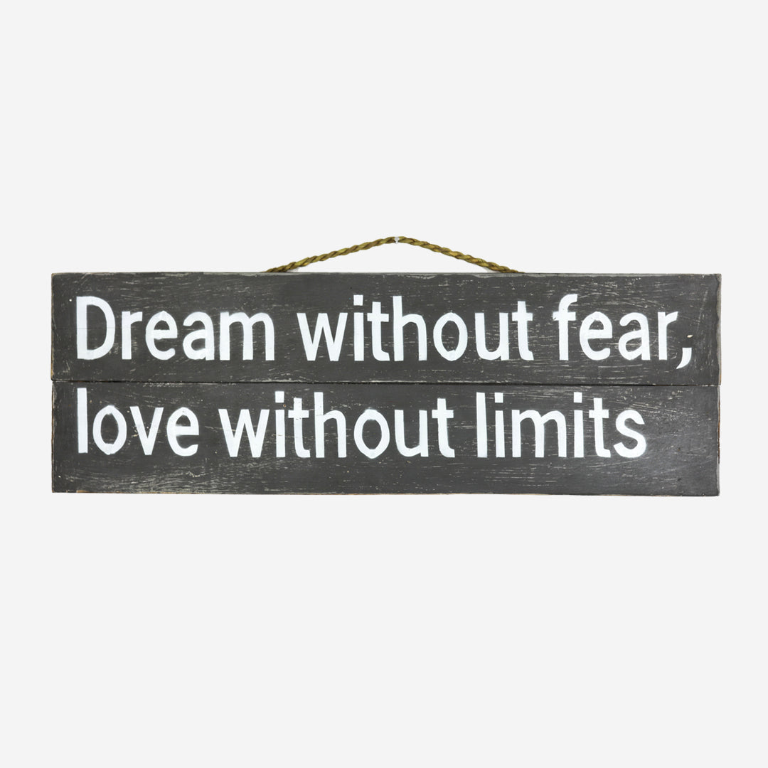 Wanddeko Dream without fear